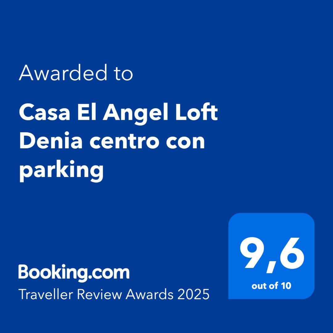 Casa El Angel Loft Denia Centro Con Parking Apartment Bagian luar foto